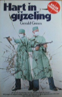 Green, Gerald - Hart in gijzeling