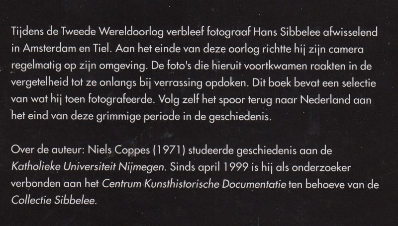 Sibbelee, Hans; Niels Coppes - Oorlogssporen. Amsterdam-Betuwe 1945