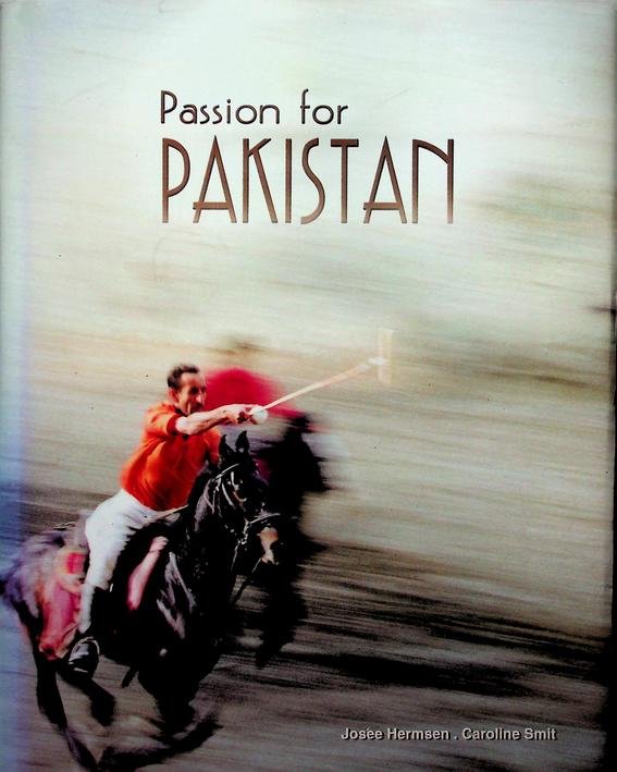 Hermsen, Josée / Caroline Smit - Passion for Pakistan