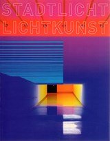 Stadtlicht Lichtkunst