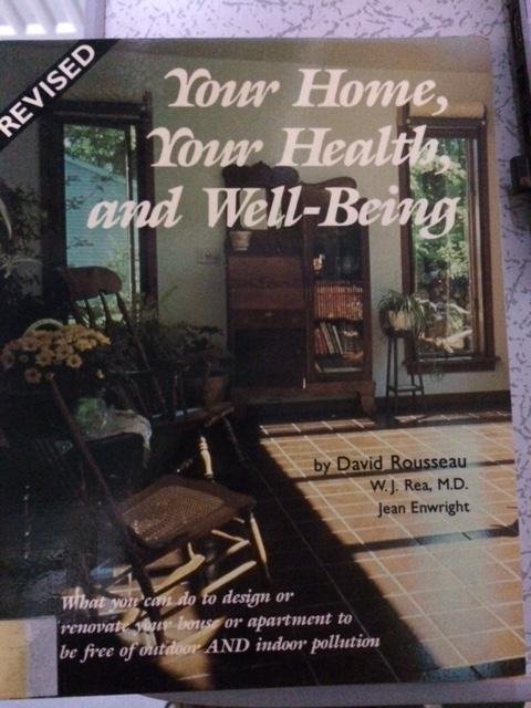 Rousseau, David - Your Home, Your Health and Well-Being