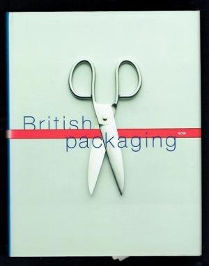 Booth-Clibborn, Edward - British Packaging Now