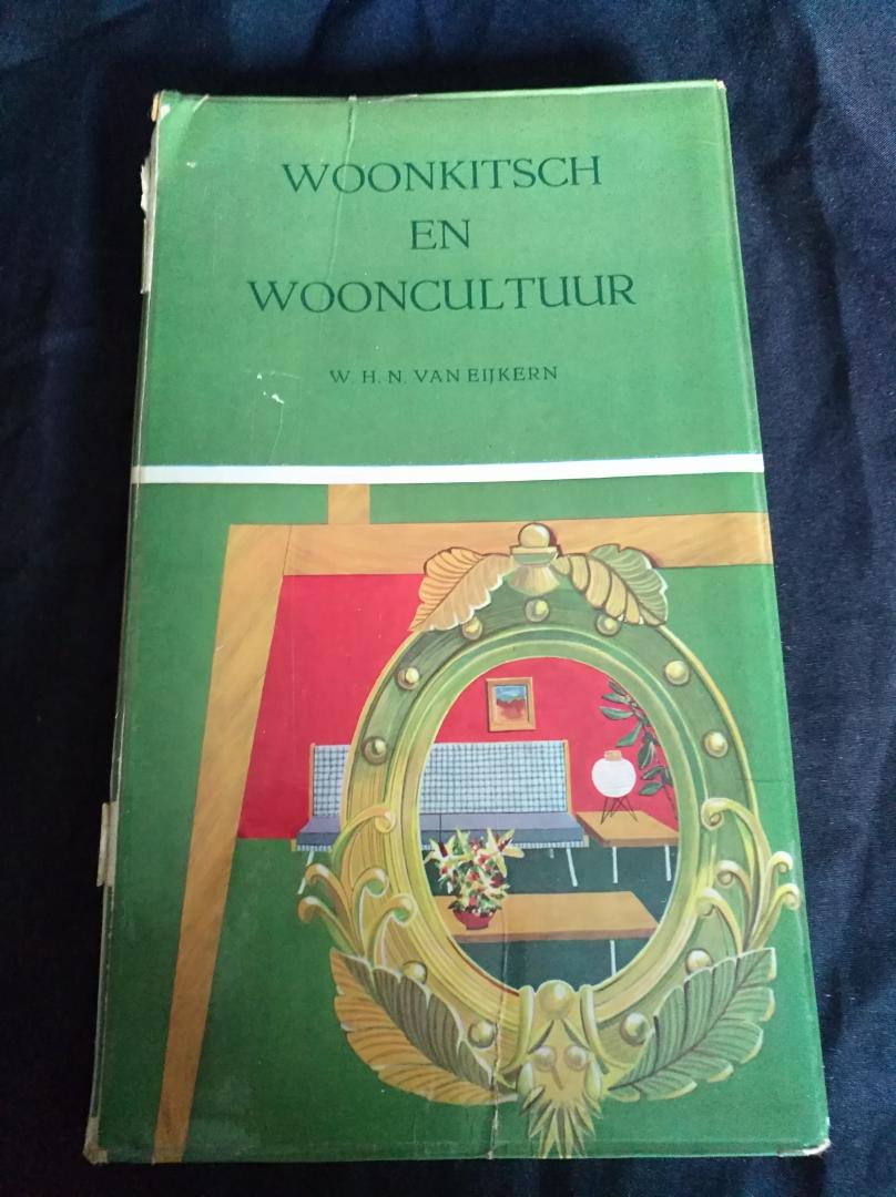 Eijkern, W.H.N. van - Woonkitsch en wooncultuur