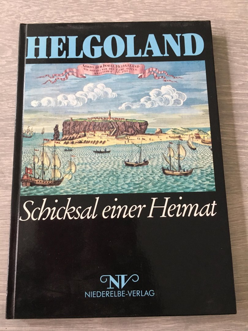 Rickmers, Roper, Huster - Helgoland, schiksal einer Heimat