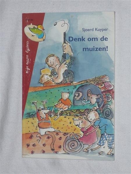 Kuyper, Sjoerd - Mijn eerste lijsters, 1997-05: Denk om de muizen