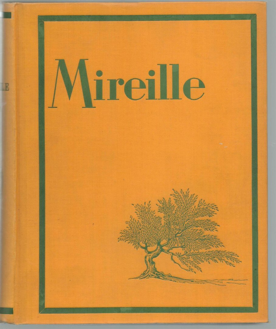 Mistral, Frederic ( Ill Frederic Montenard ) - Mireille