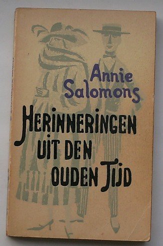 SALOMONS, ANNIE, - Herinneringen uit den ouden tijd.
