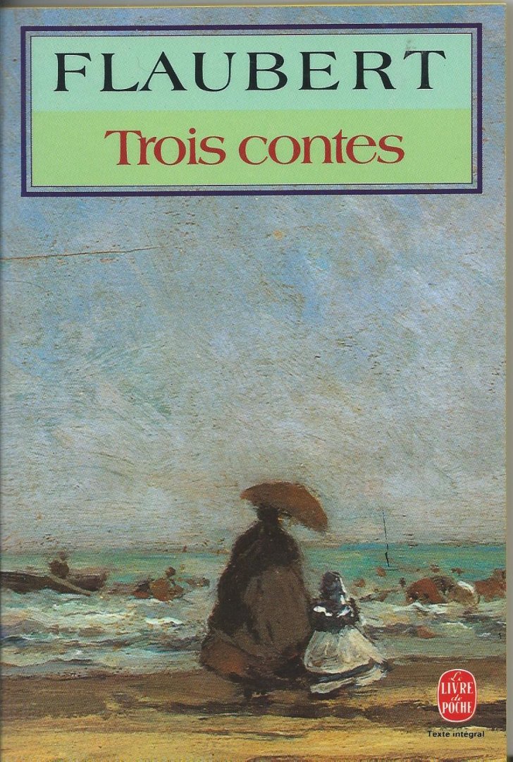 Flaubert, Gustave - Trois contes