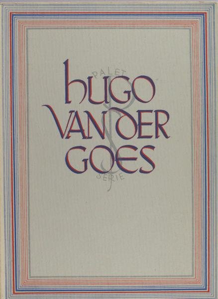 Knipping, John B. - Hugo van der Goes.