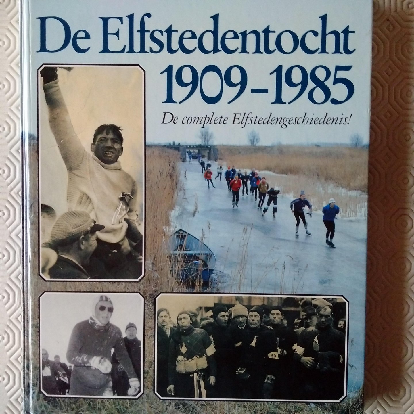 Groot, Pieter de - Meulen, Henk van der - Stegenga, Willem - De Elfstedentocht 1909-1985. De complete Elfstedengeschiedenis!