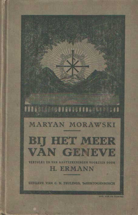 Morawski, Maryan - Bij het meer van Geneve. Vertolkt en van aanteekeningen voorzien door H. Ermann, S.J.