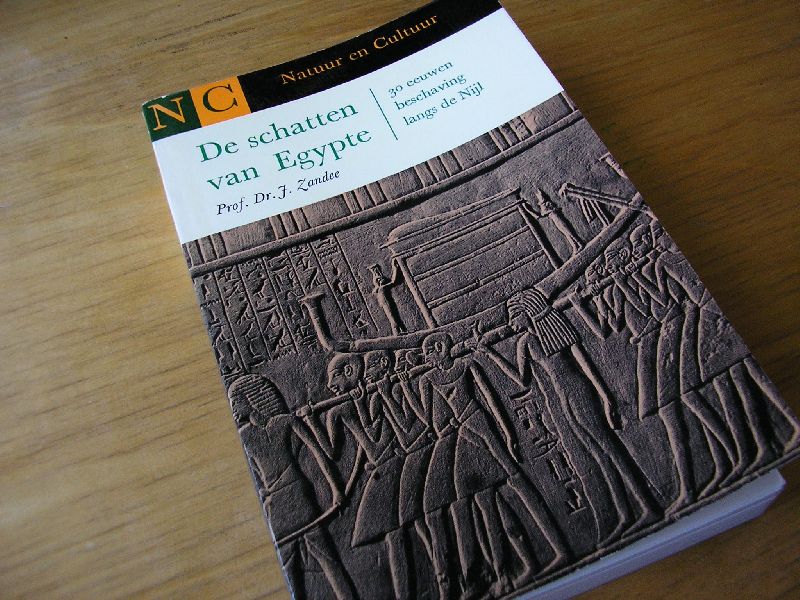 Zandee, prof. dr. J. - De schatten van Egypte, 30 eeuwen beschaving langs de Nijl (met zw-foto`s en kaartjes)