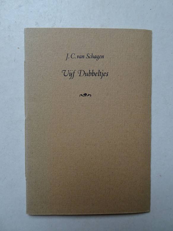 Schagen, J.C. van. - Vijf Dubbeltjes.