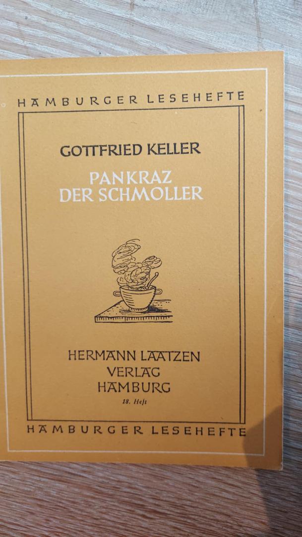 Keller, Gottfried - Pankraz der Schmoller