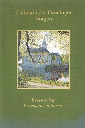 Stienstra, J.J. (inleiding) - Culinaria der Groninger Borgen