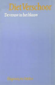 VERSCHOOR, DIET - DE VROUW IN HET BLAUW. Verhalen met illustraties van Nic Jonk