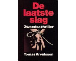 Tomas Arvidson - De laatste slag