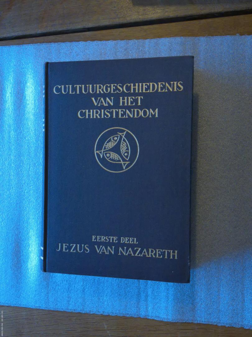 Waterink, Prof.Dr. J., e.a.(redactie) - Cultuurgeschiedenis van het christendom / eerste deel / Jezus van Nazareth