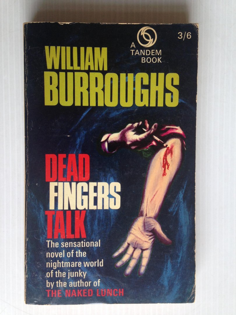 Burroughs, William - Dead Fingers Talk