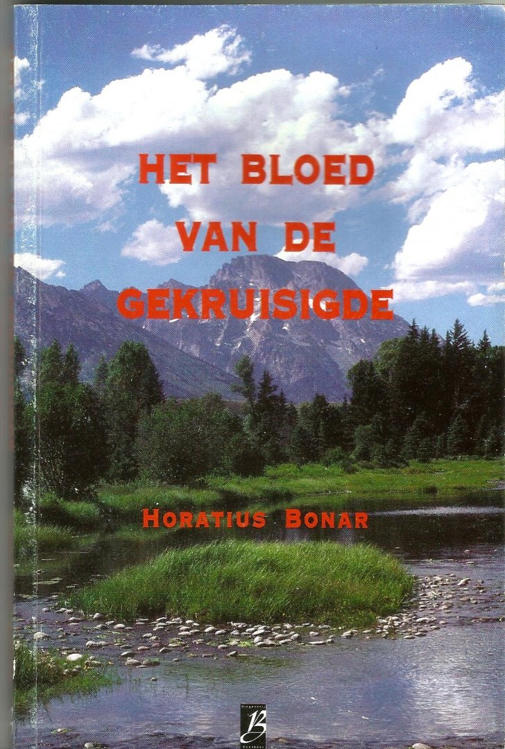 Bonar Horatius  (in vertaling) - Het bloed van de Gekruisigde
