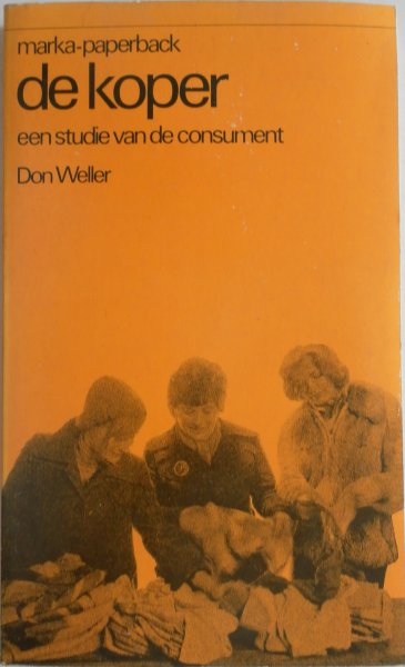 Weller Don - De koper Een studie van de consument