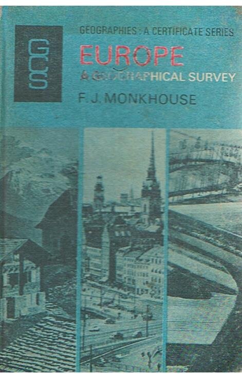 Monkhouse, FJ - Europe - a geographical survey