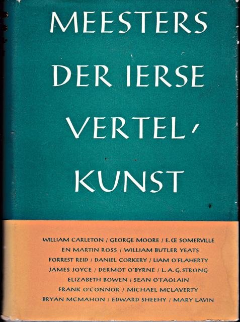 Stenfert Kroese, W.H. (samenst.) - Meesters der Ierse vertelkunst
