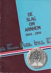 MAASSEN, GEERT... EN ANDEREN - De Slag om Arnhem 1944 - 1994