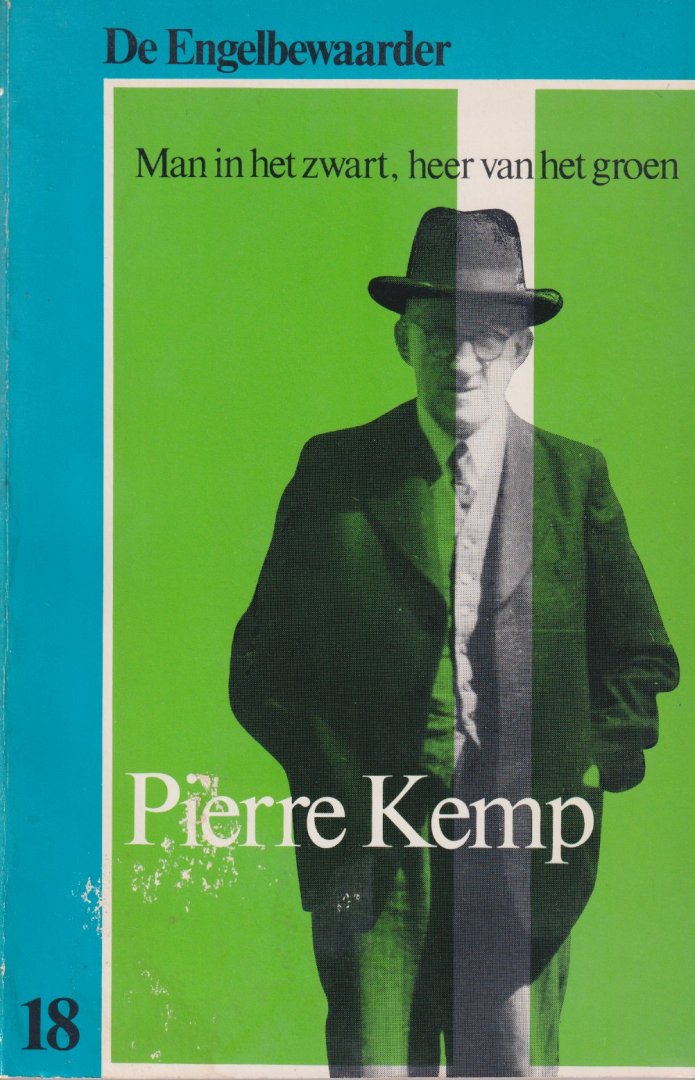 Molin, Rob & Peter Morel (samenst.) - Pierre Kemp. Man in het zwart, heer van het groen