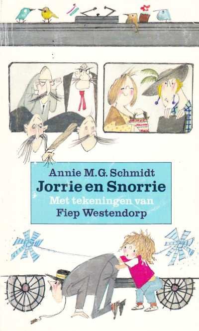 Annie M.G. Schmidt en Fiep Westendorp - Jorrie en Snorrie