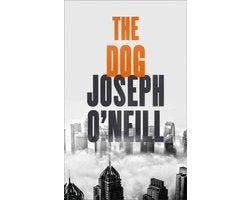 Joseph O’Neill - Dog