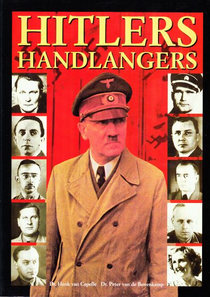 Capellen, Dr. Henk e Dr. Peter van de Bovenkamp. - Hitlers handlangers.