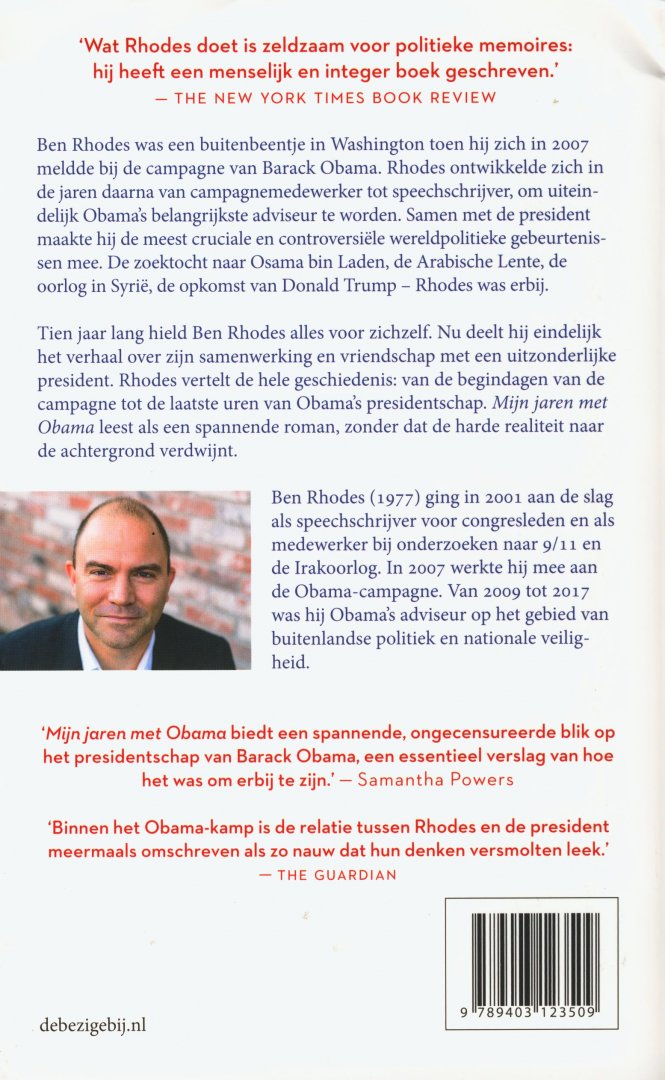Rhodes, Ben - Mijn jaren met Obama. Achter de schermen van een presidentschap