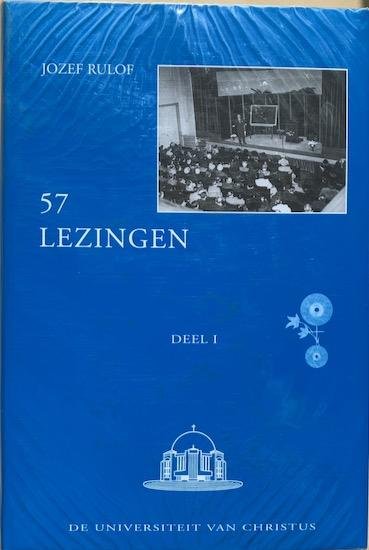 Rulof, Jozef - 57 LEZINGEN. Deel I. Lezing 1 - 19.