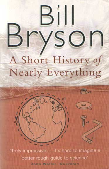Bryson, Bill - A Short History of Nearly Everything