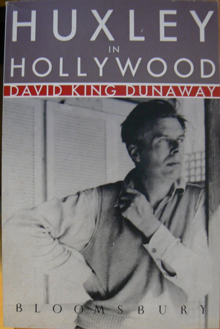 King Dunaway, David - Huxley in Hollywood