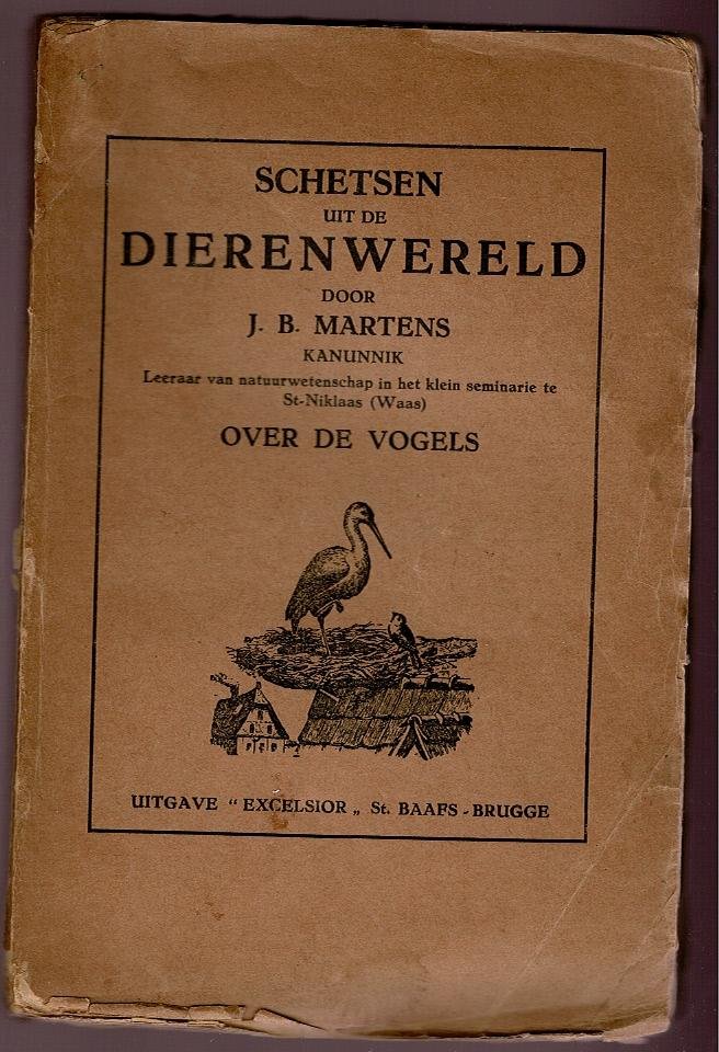 Martens,J.B. - schetsen uit de dierenwereld over de vogels