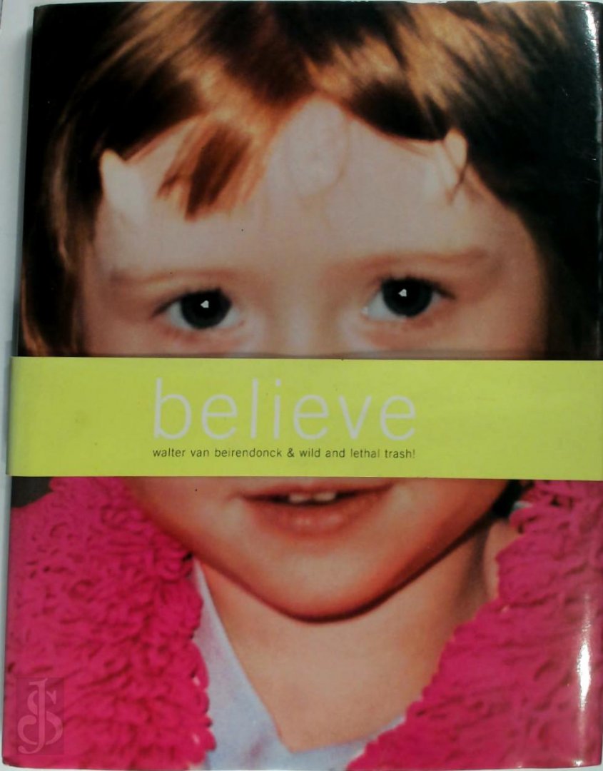 Believe: Walter Van Beirendonck & Wild and Lethal Trash