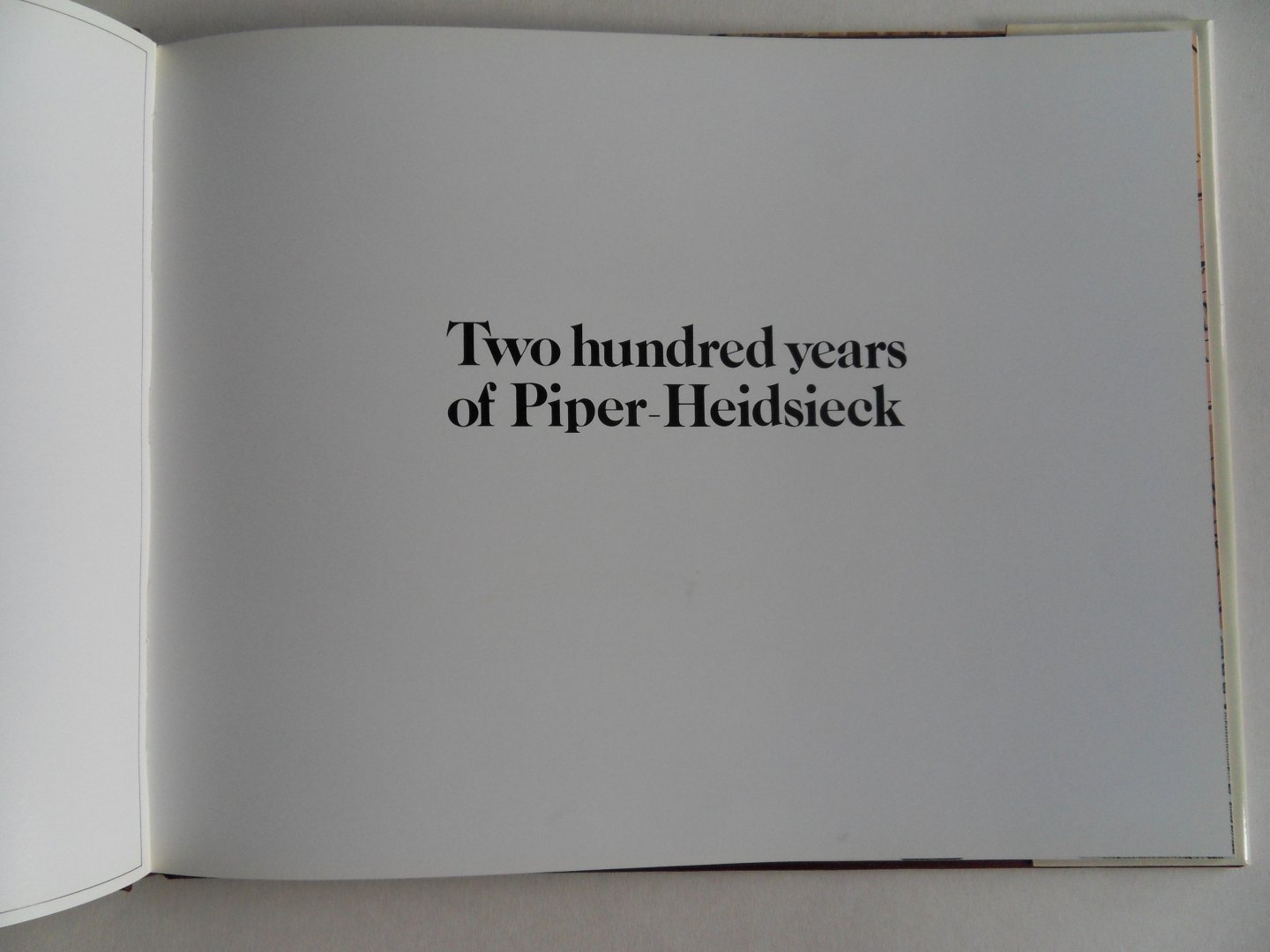 D`Aulan, Francois [ Met GESIGNEERDE opdracht ]. [ 1933 - heden ]. - Two hundred years of Piper-Heidsieck.