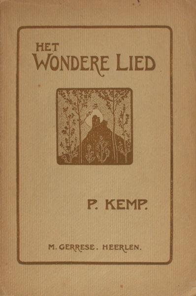 Kemp, P(ierre). - Het wondere lied.