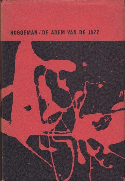 Roggeman, Willy - De adem van de jazz.