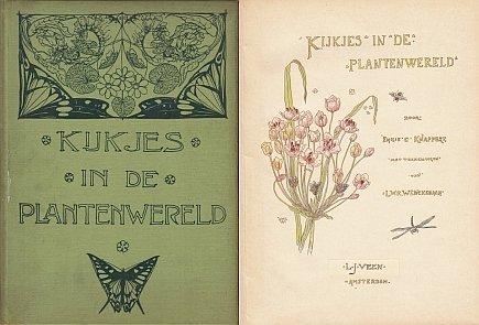 KNAPPERT, Emilie (tekst) & L.W.R. WENCKEBACH - Kijkjes in de plantenwereld. Met teekeningen van L.W.R. Wenckebach.