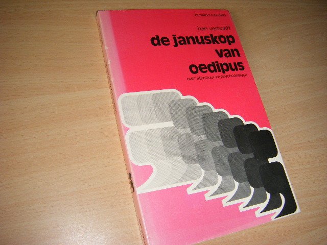 Verhoeff, Han - De Januskop van Oedipus over literatuur en psychoanalyse