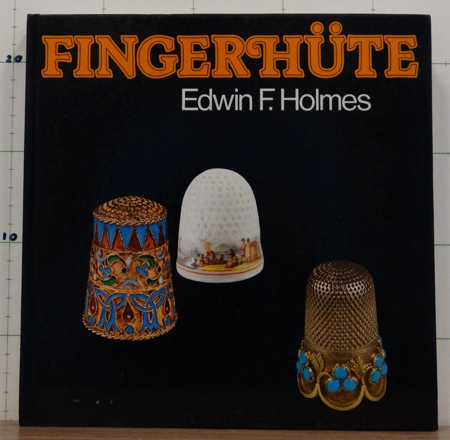 Holmes, Edwin F. - suchen und sammeln - 3 - fingerhute - fingerhüte - thimbles