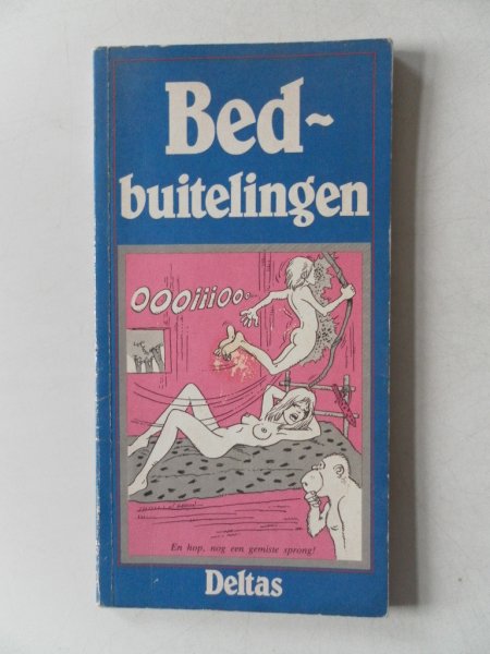 Jager, Jan de en Laat, Henk de - Bedbuitelingen