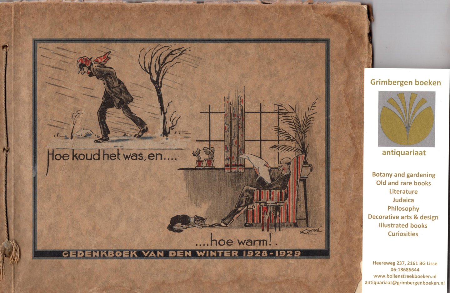 VLaanderen, André - Hoe koud het was, en .... hoe warm! De winter 1928-1929. First edition.