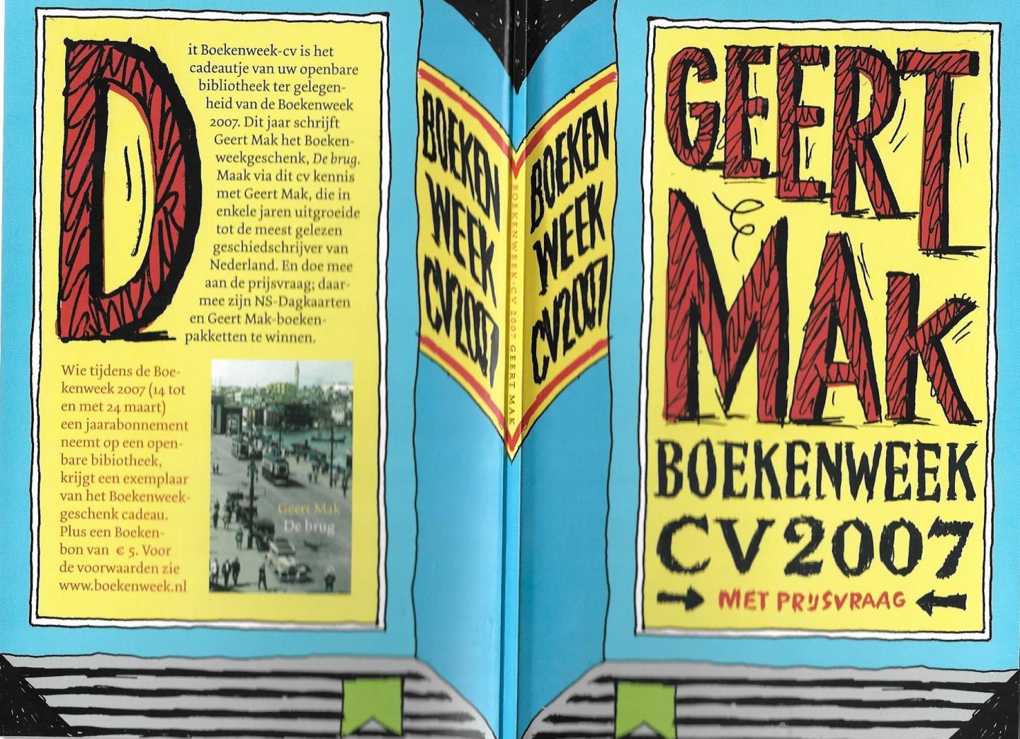  - Boekenweek CV 2007, cadeau van de bibliotheek, Geert Mak.