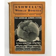 Luedecke, Kurt G. W. (ed.) - Ashwell's World Routes 1930 - International Travel Guide by Air, Land and Sea