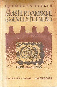 H.W.Alings - heemschut serie 29 amsterdamsche gevelstenen