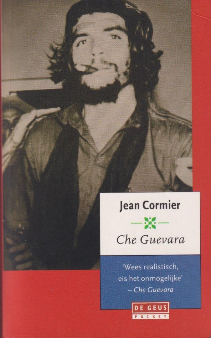 Cormier, Jean - Che Guevara. Een biografie